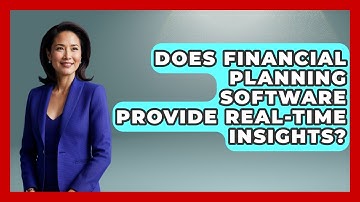 Does Financial Planning Software Provide Real-Time Insights? | All About SaaS Finance News