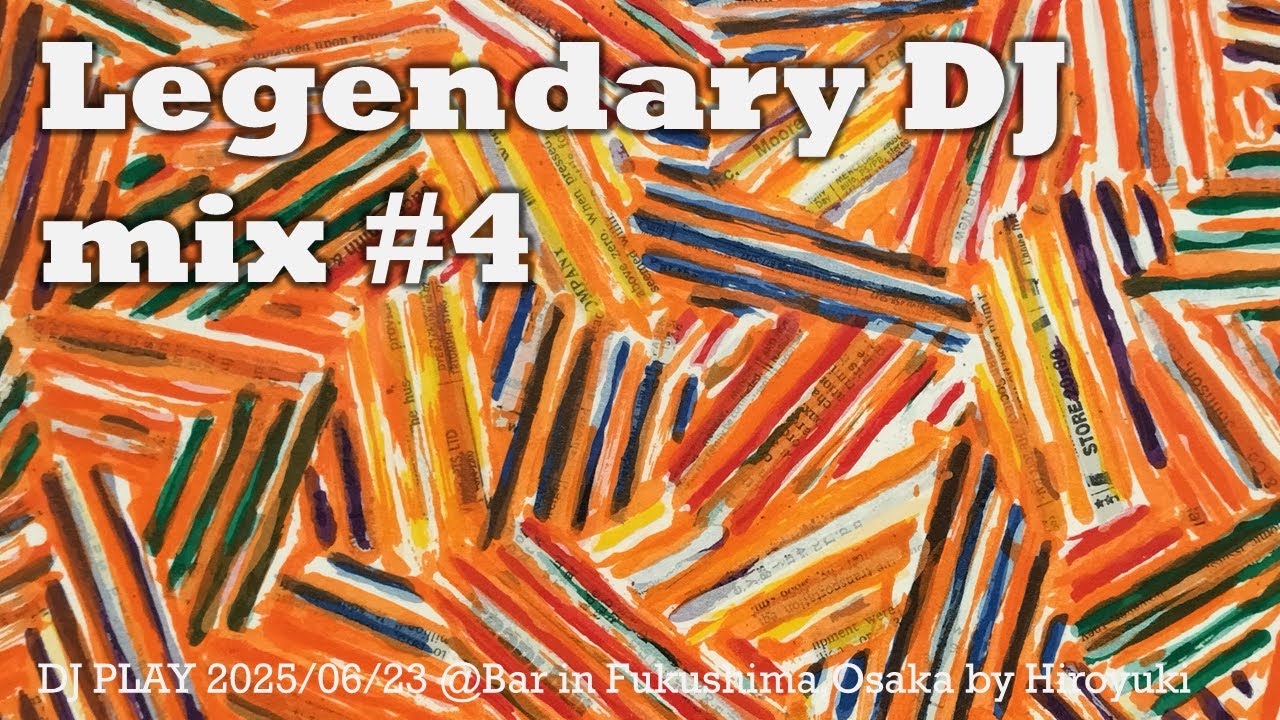 Legendary DJ mix 04 ] DJ PLAY 250623 @Bar in Fukushima,Osaka - YouTube