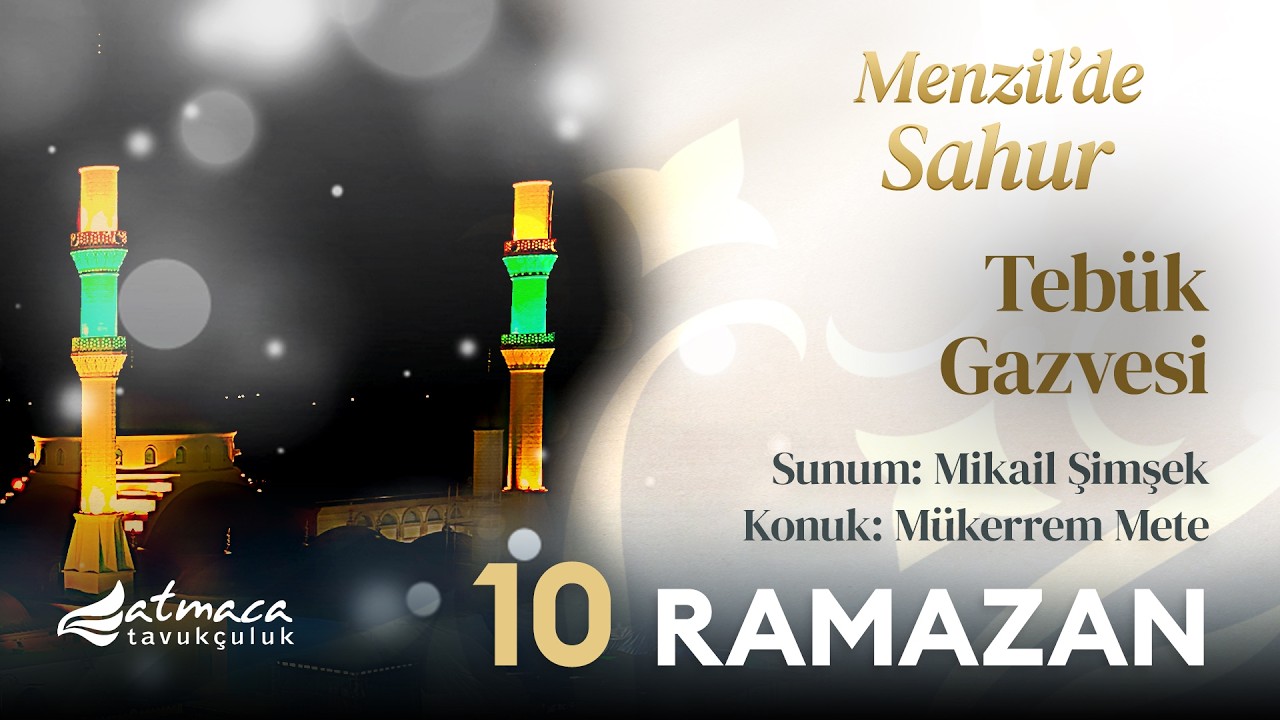Menzil'de Sahur 2026 | 10 Ramazan | Serhendi Vakfı