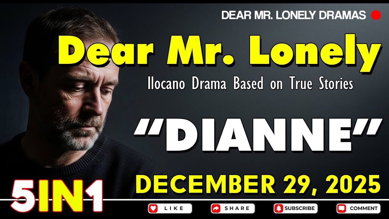 Dear Mr. Lonely Dramas FULL EPISODE 5IN1 | "DIANNE" | Ilocano Drama Based On True Stories NEW UPLOAD
