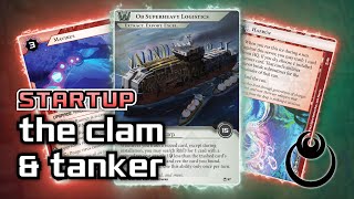The Clam and Tanker - Hafrún Havoc [Startup] / Android: Netrunner