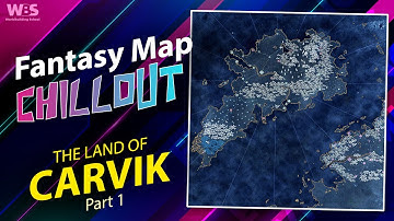Land of Carvik - chillout fantasy map time lapse (part 1)