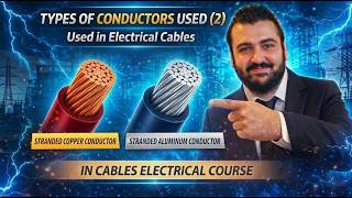 Types of Conductors Used (2) - Copper - Aluminum - In Cables Electrical Course