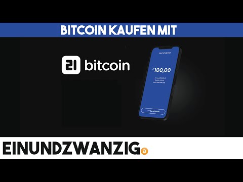 Tutorial - Mit "21bitcoin App" Bitcoin kaufen