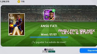 ANSU FATI 100🔥🔥MAX LEVEL & STATS / Pes 2021 Mobile