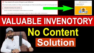 Full Fix Google AdSense Valuable Inventory No Content || Policy Violation AdSense Approval News