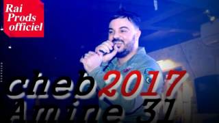 Cheb Amine 31   2017   Maghadich Tabra La Blessure