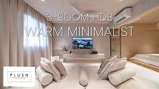 Take a Peek Inside This Cosy Warm Minimalist 3-Room HDB | SG Home Tour | Plush Interior Design