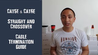 [Video 2] Structured Cabling 101: Cat5e and Cat6 Straight and Crossover Cable
