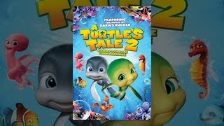 A Turtle's Tale 2: Sammy's Escape From Paradise