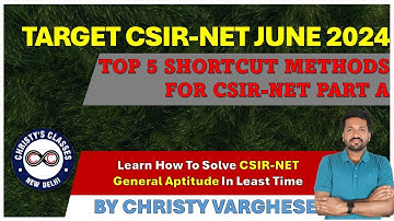 Top 5 Shortcut Methods for CSIR-NET Part A | General Aptitude | Christy Varghese