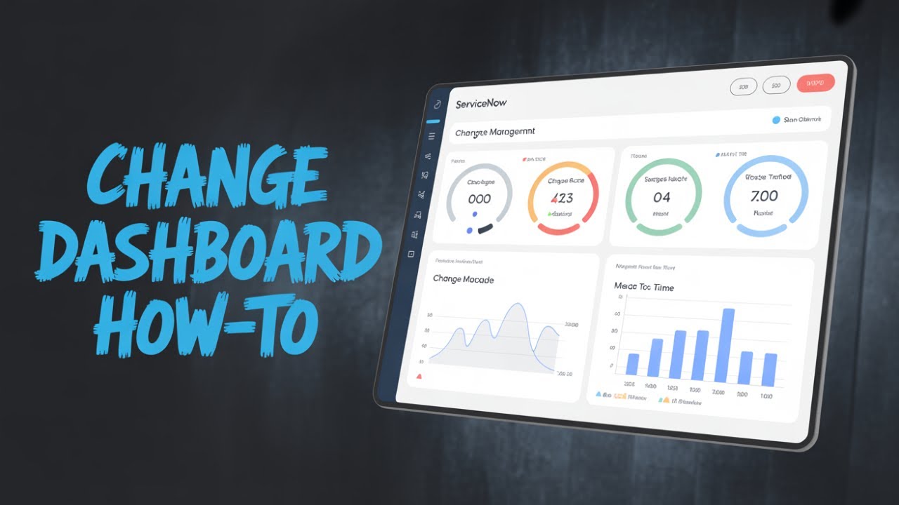 Как создать панель управления изменениями в ServiceNow