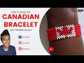 How to make the Canadian Flag Bracelet (Part 2)