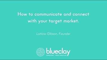 How connect and communicate with your target market with Laticia Gibson