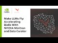 Make LLMs Fly: Accelerating Bielik With NVIDIA Minitron and Data Curator