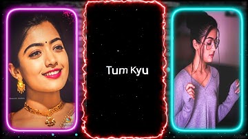 Tum Kyu Chale Aate Ho 💖 New year Video Editing XML Preset 📄 #xml #presetalightmotion @JONEDITZ01