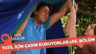 Metin Tekin'ler Çadır Tatiline Gidiyor 166. Bölüm