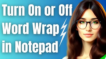 How to  Turn On or Off Word Wrap in Notepad in Windows 11