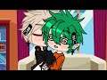 [] stop wiping my kisses [] (gacha club meme) // bkdk 🧡💚 // [] bnha\mha []