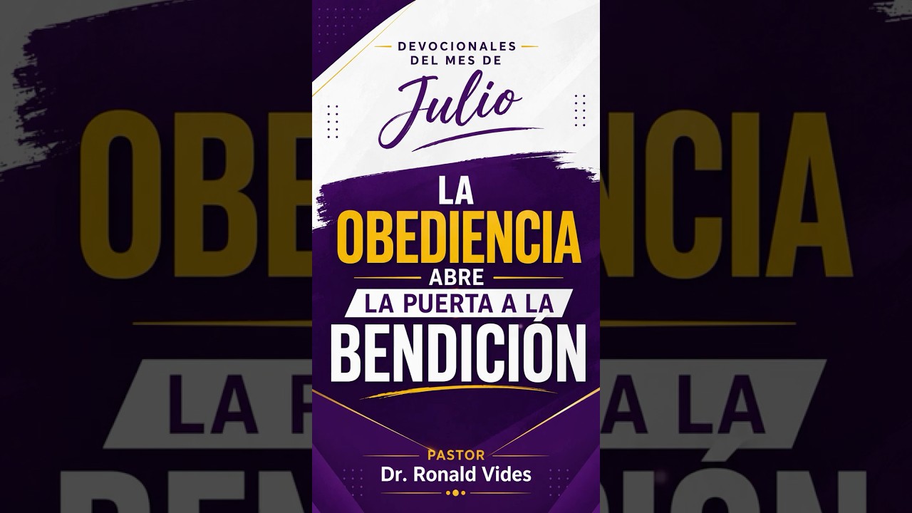 Devocional Día 211 de 365 - LA OBEDIENCIA ABRE LA PUERTA A LA BENDICIÓN.