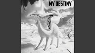 My Destiny (Ultra Slowed)