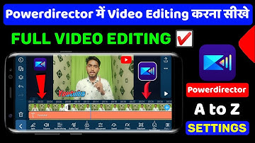 Powerdirector Se Video Kaise Edit Karen 2023 | How To Editing Video In Powerdirector 2023