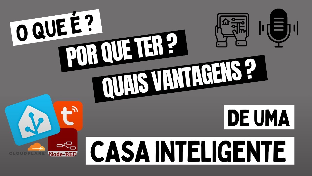 Como é Ter uma Casa Inteligente? Vantagens, Desvantagens e Dicas