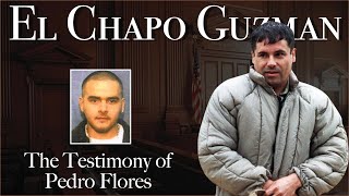 Pedro Flores Reveals All: Inside El Chapo's Trial | Exclusive Testimony