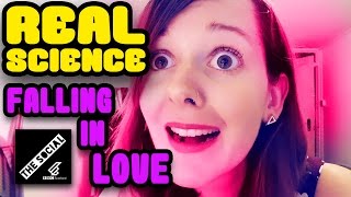 FALLING IN LOVE | REAL SCIENCE