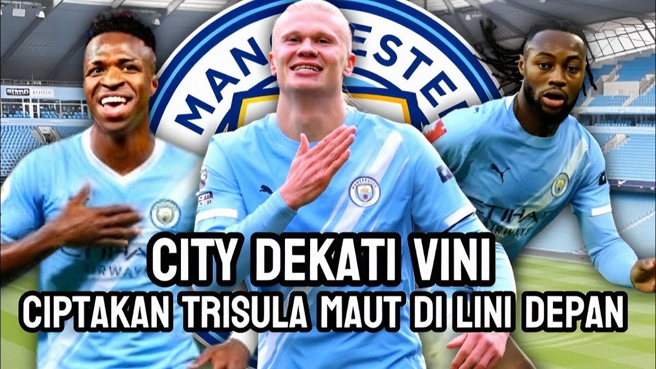 TRANSFER PANAS!!MAN CITY COBA DEKATI VINICIUS JUNIOR SETIA DI MADRID ATAU MENCOBA TANTANGAN BARU 