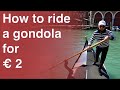 Gondola ferry. Traghetto. How to ride a gondola for 2 euros.