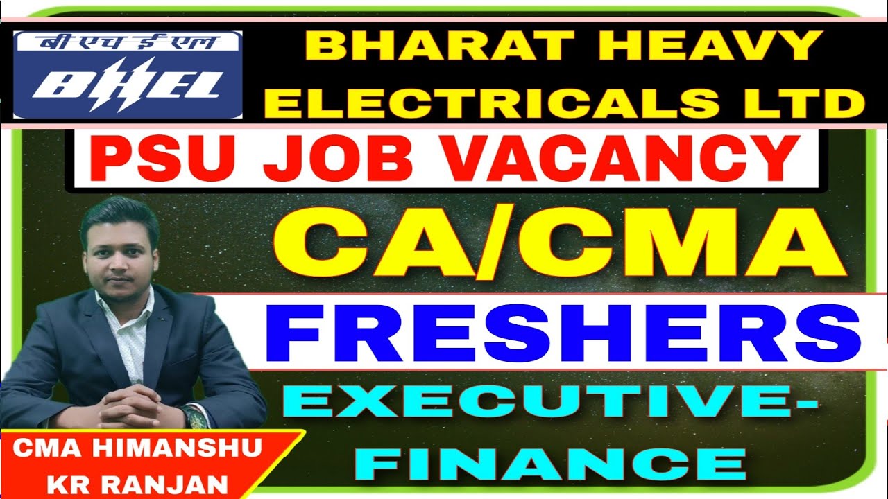 bhel-executive-finance-ca-cma-job-fresher-psu-jobs-exam