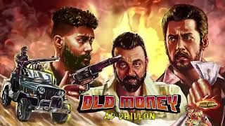 AP Dhillon - Old Money (Official Audio)
