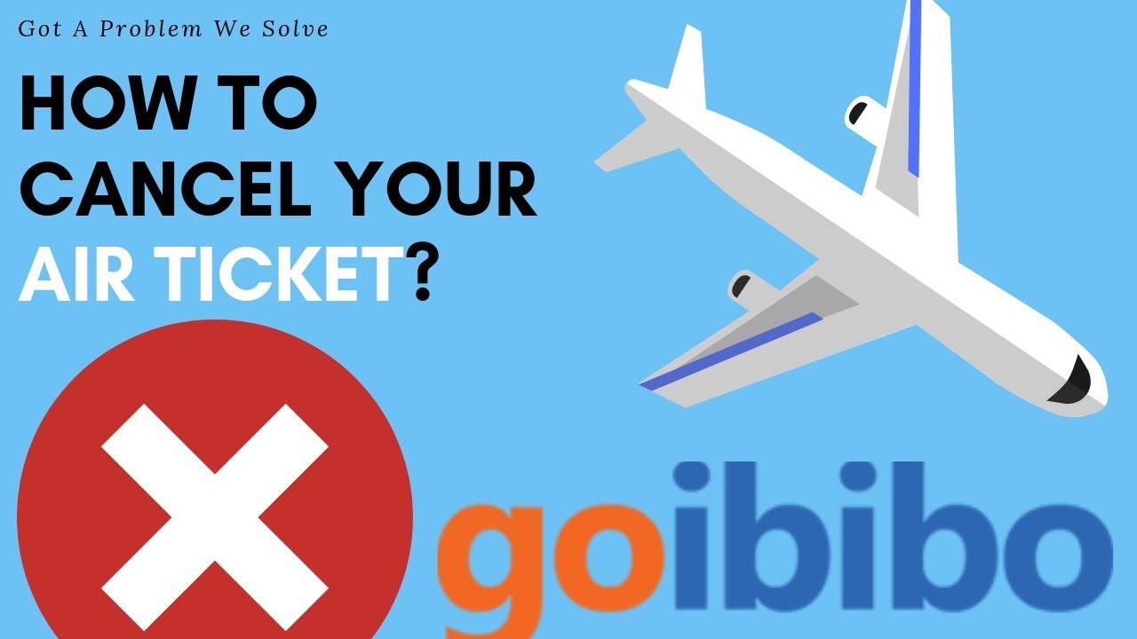 How To Cancel Your Air Ticket YouTube How To Cancel Your Air Ticket YouTube