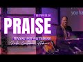 The power of praise praising your way through