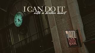 Taylor Swift - I Can Do It With A Broken Heart (Jazz/Re-Imagined Version)