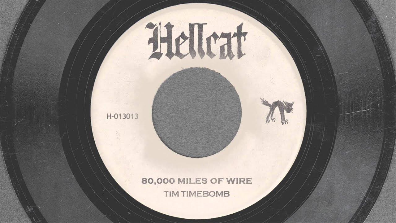 80,000 Miles of Wire - Tim Timebomb and Friends 80,000 Miles of Wire - Tim Timebomb and Friends