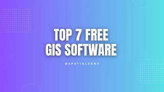 7 Free and Open Source GIS Software screenshot 4