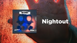 Krayola - Nightout (Official Audio)
