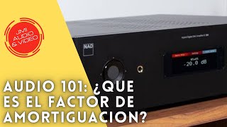 Audio 101: factor de amortiguación, como conectó mi SACD, ¿porque control de tonos?