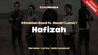 S9mbilan Band ft. Hendri Lamiri - Hafizah | Karaoke - Lirik - Instrumental
