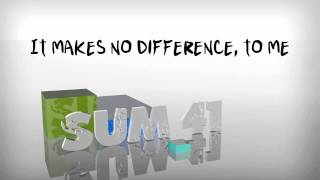 Sum 41 - Makes No Difference [ Lyrics ]