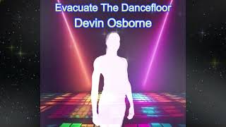 Devin Osborne - Evacuate The Dancefloor (Cover)
