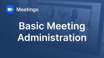 Basic Zoom Meetings Administration