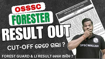 OSSSC Forester Result 2025 Out | Forest Guard & LI ? | Full Detail on OSSSC Forester Result