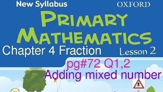 New Syllabus Primary Mathematics Book 5| Chapter 4 Fraction| lesson#2 | Practice questions pg#72