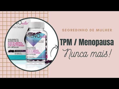 COMO ACABAR COM SINTOMAS DA TPM E MENOPAUSA - MULHERES ASSISTAM!