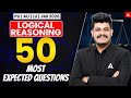 Logical Reasoning 50 Most Expected Questions | PU AU LU JMI 2026 Exam | Adda247 Law Prep
