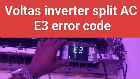 Voltas inverter split AC E3 error code 🛠️🛠️