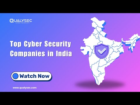 Top Cyber Security Companies in India  | 2024 |  Qualysec - video from QualySec